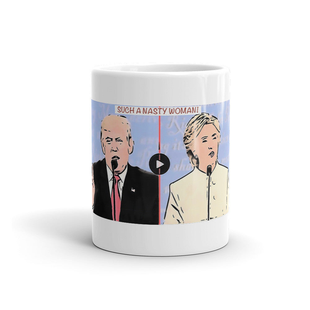 "Such a Nasty Woman" Mug